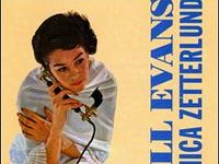 Bill Evans with Monica Zetterlund  The opening four songs from the trio are some of the strongest playing you will hear - very intense followed by a set with Monica Zetterlund (audio quality is not very good). This entire CD was re-issued and titled Lund 1975 / Helsinki 1970